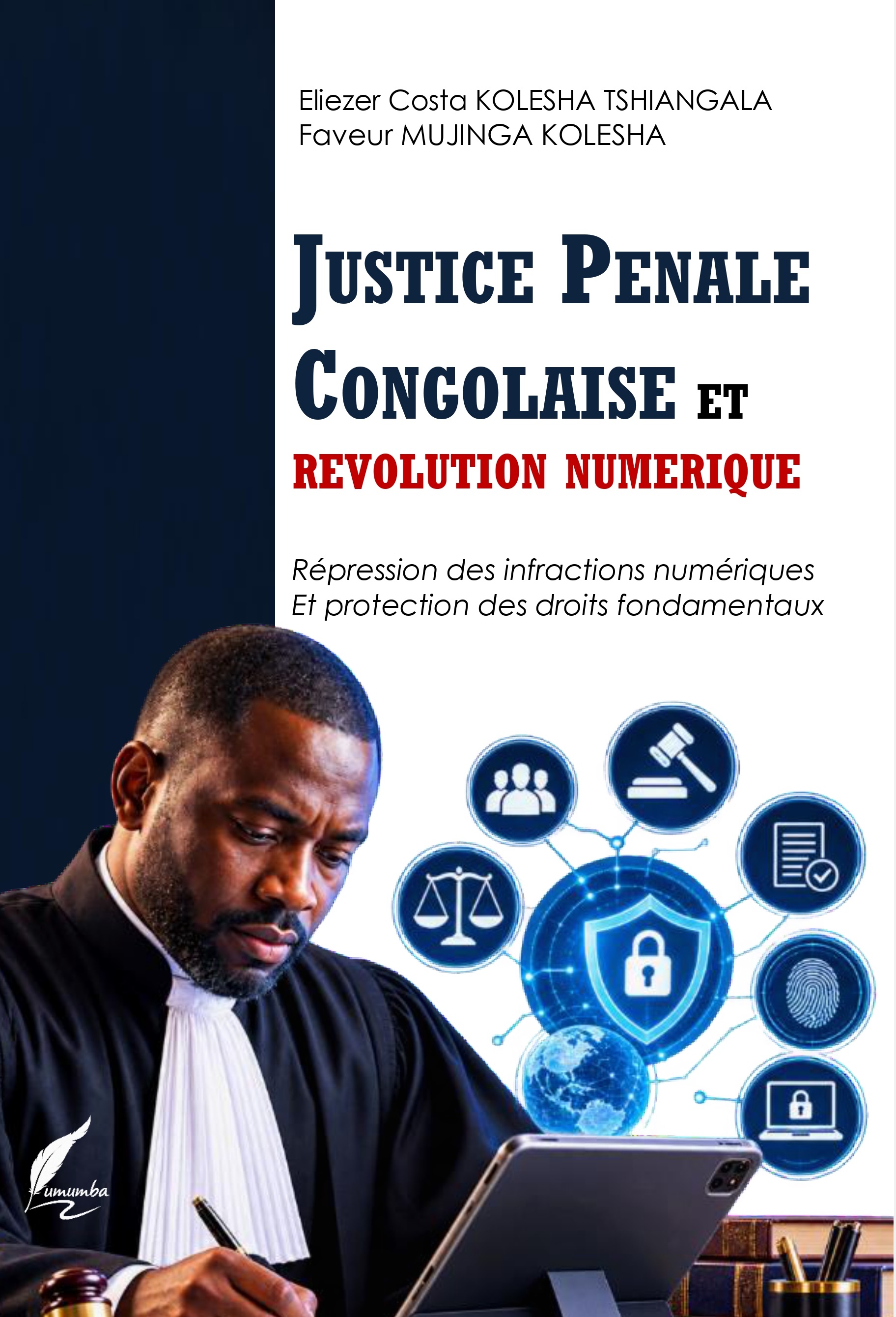 LA JUSTICE PENALE CONGOLAISE A L'EPREUVE DE LA REVOLUTION NUMERIQUE