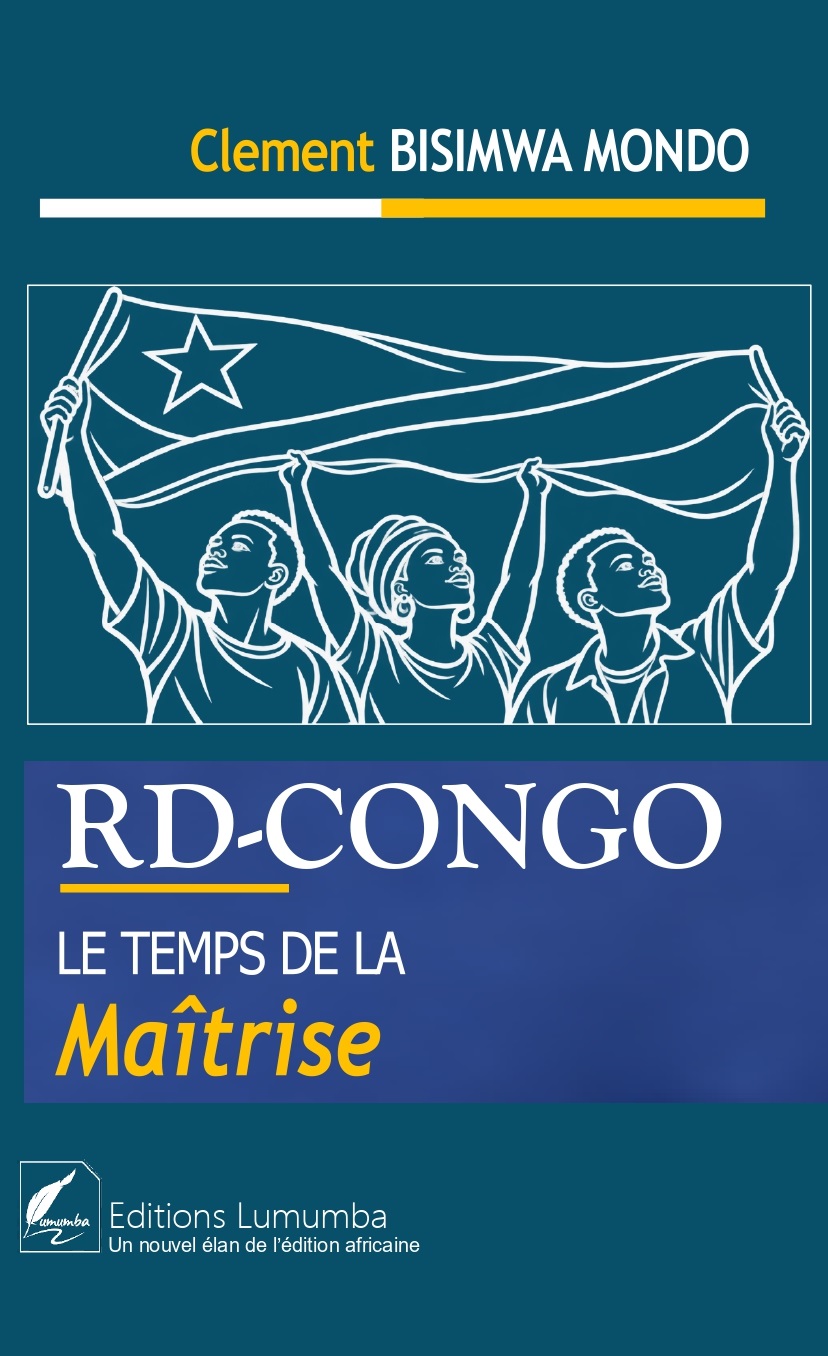 RD-Congo : Le temps de la maîtrise